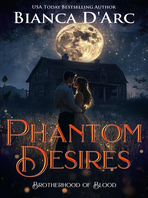 Title details for Phantom Desires by Bianca D'Arc - Available